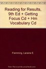 Reading for Results 9th Ed  Getting Focus Cd  Hm Vocabulary Cd