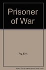 Prisoner of War