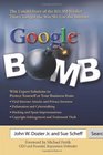 Google Bomb The Untold Story of the 113M Verdict That Changed the Way We Use the Internet