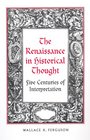 The Renaissance in Historical Thought