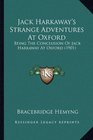 Jack Harkaway's Strange Adventures At Oxford Being The Conclusion Of Jack Harkaway At Oxford