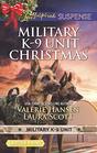 Military K-9 Unit Christmas: Christmas Escape / Yuletide Target (Love Inspired Suspense, No 717) (Larger Print)