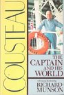 Cousteau The Captain and His World
