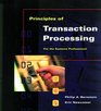 Principles of Transaction Processing for the Systems Professional