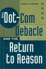 The DotCom Debacle and the Return to Reason