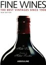 Fine Wines The Best Vintages Since 1900