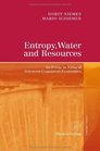 Entropy Water and Resources An Essay in Natural SciencesConsistent Economics