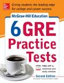 McGrawHill's 6 GRE Practice Tests 2nd Edition