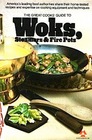 The Great Cooks' Guide to Woks, Steamers and Fire Pots