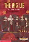 The Big Lie: A True Story (Stage B, Level 3)