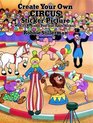 Create Your Own Circus Sticker Picture  With 25 Reusable PeelandApply Stickers