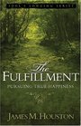 The Fulfillment Pursuing True Happiness