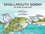 Smallmouth Sonny of Bass Island Bar