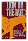 Lion by the tail The story of the ItalianEthiopian War