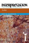 Luke Interpretation A Bible Commentary for Teaching and Preaching
