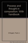 Process and thought in composition With handbook