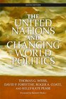 The United Nations and Changing World Politics Sixth Edition