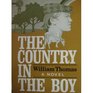 The country in the boy