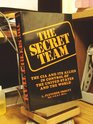 Secret Team The CIA and Its Allies in Control of the United States and the World