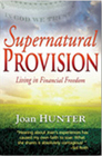 Supernatural Provision Living in Financial Freedom