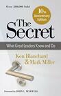 The Secret What Great Leaders Know and Do 10 Anniversary Edition