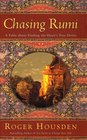 Chasing Rumi A Fable About Finding the Heart's True Desire
