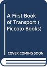 A First Book of Transport