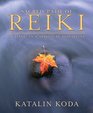 Sacred Path of Reiki: Healing as a Spiritual Discipline