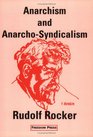 Anarchism and AnarchoSyndicalism
