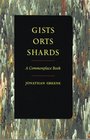 Gists Orts Shards  A Commonplace Book