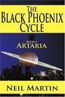 The Black Phoenix Cycle Book I Artaria