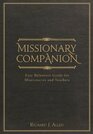 Missionary Companion Easy Reference Guide for Missionaries and Teachers