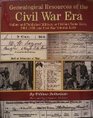 Genealogical Resources of the Civil War Era Online and Published Military or Civilian Name Lists 18611869 and PostWar Veteran Lists