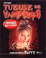 Tueuse de vampires  guide non officiel de Buffy