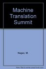 Machine Translation Summit