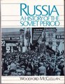 Russia A History of the Soviet Period