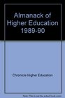 The Almanac of Higher Education 198990