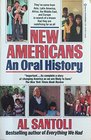 New Americans An Oral History
