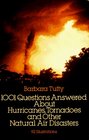 1001 Questions Answered About  Hurricanes Tornadoes and Other Natural Air Disasters