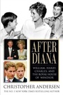 After Diana: William, Harry, Charles, and the Royal House of Windsor (Large Print)