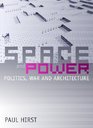 Space and Power Politics War and Architecture