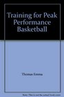 Training for Peak Performance Basketball