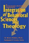 Integration of Behavioral Sciences and Theology A SystematicIntegration Approach