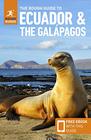 The Rough Guide to Ecuador  the Galpagos