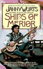 The Ships of Merior (Wars of Light and Shadow, Bk 2)