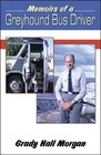 Memoirs of a Greyhound Bus Driver