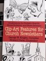 ClipArt Features for Church Newsletters No 1