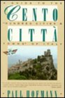 Cento Citta A Guide to the Hundred Cities  Towns of Italy