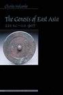 The Genesis of East Asia 221 BCAD907