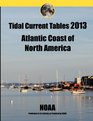 Tidal Current Tables 2013 Atlantic Coast of North America